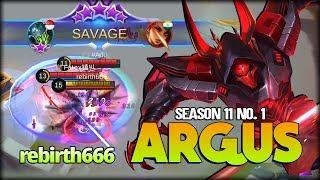 Savage Perfect Underestimated Fighter! rebirth666 No. 1 Argus Season 11 - Mobile Legends