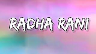 Radha Rani - Lyrics | Full song |