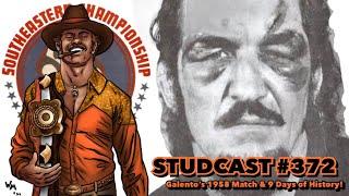 Studcast #372 - Galento’s 1958 Match & 9 Days of History