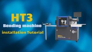 How to Install Hightech HT3 Flat Metal Bending machine