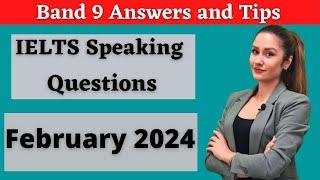 Recent IELTS Speaking Test Questions and band 9 answers, 2024