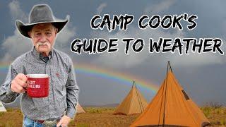 A Camp Cook's Guide To Weather Ep. 2