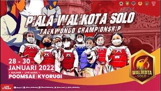 [LIVE GIBRANTV] Kejuaraan Taekwondo Tingkat Jateng || Piala Walikota Surakarta 2022