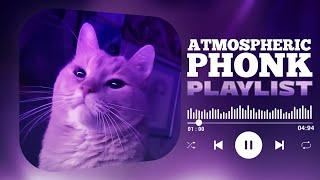 BEST PHONK MIX | ATMOSPHERIC PHONK PLAYLIST | CHILL PHONK | NIGHT DRIVE MUSIC | PHONK 2024