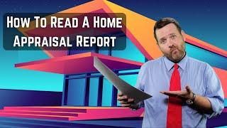 How To Read A Property Appraisal Report - [How Does Home Appraisal Affect Mortgage?]