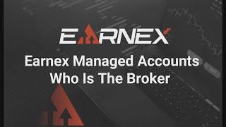 Earnex Managed Accounts: Who Is The Broker