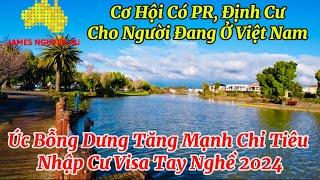 Úc Bỗng Dưng Tăng Mạnh Nhập Cư Visa Tay Nghề 2024. Cơ Hội Có PR, Định Cư Cho Người Đang Ở Việt Nam