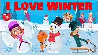 I Love Winter Holidays | Fun Winter Song for Kids | Nursery Rhymes