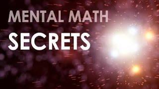 14 - Mental Math Secrets! - Rapidly Multiply 3-digit by 2-digit Numbers!