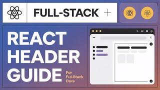 React Header Components: A Step-by-Step Guide for Full-Stack Developers | Part-26