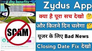 zydus earning app real or fake | zydus company | zydus earning app kab tak chalega | zydus app withd