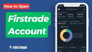 How to Open a Firstrade Account in 2025 | Step-by-Step Guide to Start Investing & Trading