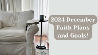 2024 December Faith Plans and Goals! Bible Study Plans and Update