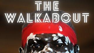 The Aboriginal Walkabout | Surviving Australia's Quest for Connection and Survival #adventure