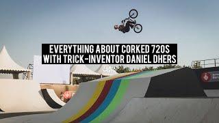 Everything About Corked 720s with Trick-Inventor Daniel Dhers