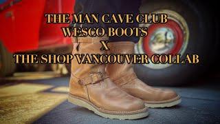 Wesco X The Shop Vancouver Engineer Boots Unboxing