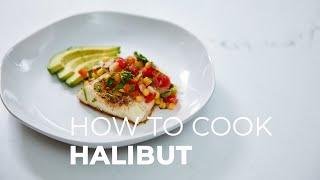 How to Cook Halibut