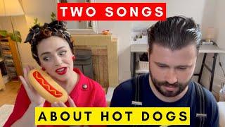 Two Songs About Hot Dogs - Elise Roth & Fraser Urquhart