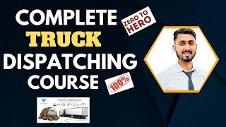 Complete Truck Dispatching Course | Become A Truck Dispatcher From Beginner To Advance Step by Step