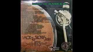 Back to slowjam hits dj karl bonus mix slowjam forever dj jhun victoria