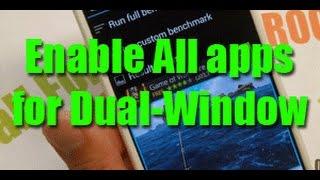 How to Enable All Apps for Dual-Window on Rooted LG G3!