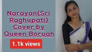 Narayan // Sri Raghupati // Pranoy Dutta // Cover dance by Queen Boruah.