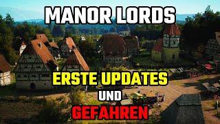 Manor Lords: Erste Update und die Gefahren!