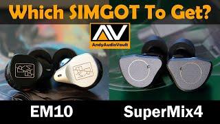 Simgot EM10 Flagship & SuperMix 4 Review & Comparison