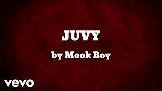 Mook Boy -  JUVY (AUDIO)