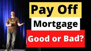 Should You Pay Off Your Mortgage Early? Debt Free Journey with Mike Hobbs