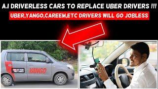 Uber, Careem, Yango, Drivers Fear Their Jobs Been Taken By A.I Driverless Cars by Almas Jacob