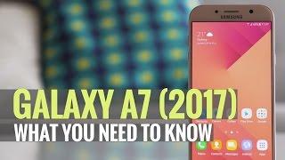 Samsung Galaxy A7 (2017) - What you need to know