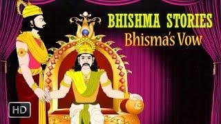 Bhishma Stories - Bhishma's Vow - Short Stories from Mahabharata