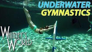 Underwater Gymnastics | Whitney & Blakely Bjerken