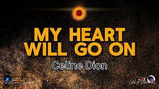 Celine Dion - My heart will go on (KARAOKE VERSION)