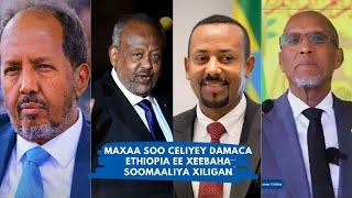 Maxaa soo celiyey damaca ethiopia ee xeebaha soomaaliya xiligan iyo siyaasada ka danbeysa