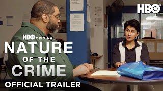 Nature of the Crime | Official Trailer | HBO