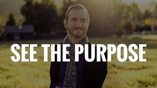 See The Purpose - Motivational Video (ft. Nick Vujicic)