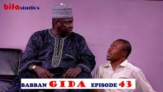 BABBAN GIDA - SERIES EP -43 LATEST HAUSA FILM 2019