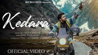 Jai Kedara (Official Song) Deepak Parashar | Kedarnath Song | Haryanvi Music Video