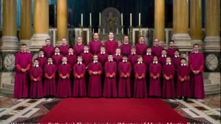 Westminster Cathedral Choir, London "Choral Vesper from Westminster Cathedral" BBC Radio 3 (2017)