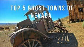 The Top Five Ghost Towns in Nevada!