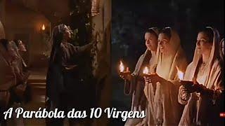 A Parábola das 10 Virgens - Aqueles que são Prudentes