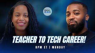 From Teacher To Tech Career!