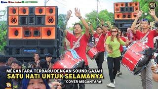 MEGANTARA TERBARU DENGAN SOUND BARU COVER SATU HATI UNTUK SELAMANYA