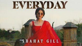 Everyday (official Lyrics) SHAHAT GILL//PANJABI LETEST NEW SONG