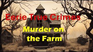 True Unnerving Events   The Hinterkaifeck Murders