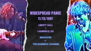 Widespread Panic ~ 11/13/1997 Liberty Hall, Lawrence, KS Remastered