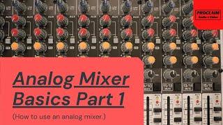 Analog Mixer Basics (How to Use An Analog Mixer)