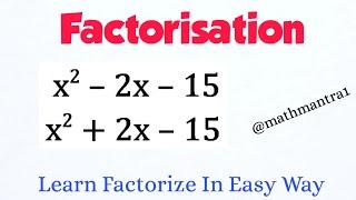 Math Mantra - Factoring Trinomials The Easy Way